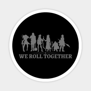 "We Roll Together" DnD Party Dungeon Print Magnet